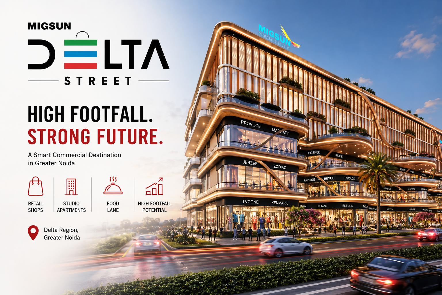 How Footfall Potential Makes Migsun Delta Street Attractive