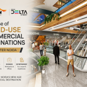 The Rise of Mixed-Use Commercial Destinations in Greater Noida